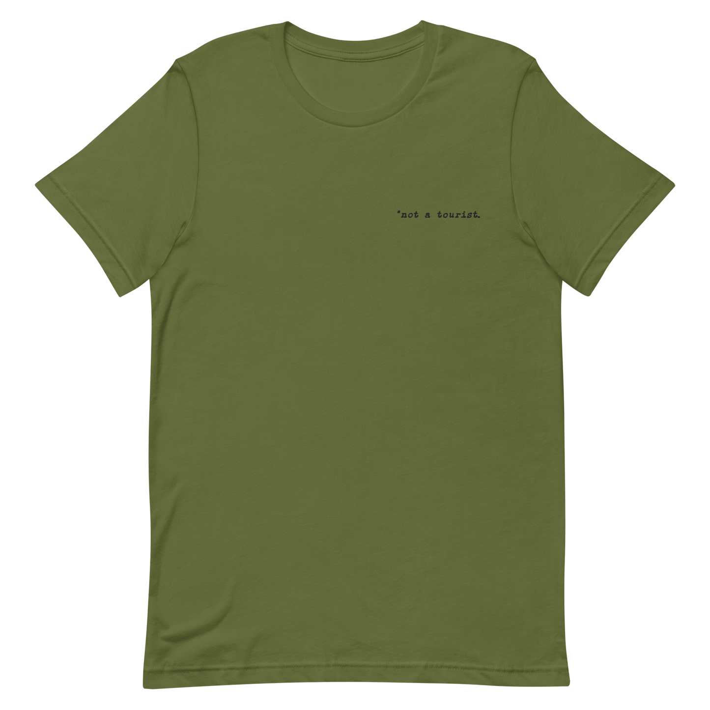 *not a tourist Short-Sleeve Unisex T-Shirt (left)