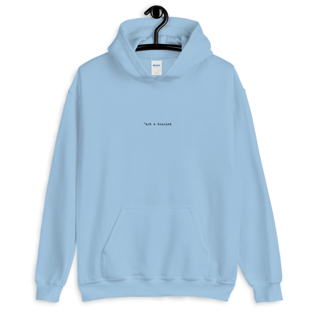 *not a tourist Unisex Overszed Hoodie